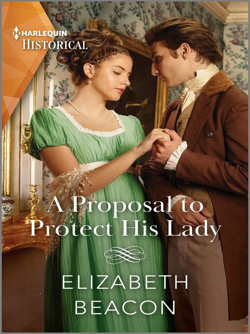 Title details for A Proposal to Protect His Lady by Elizabeth Beacon - Available